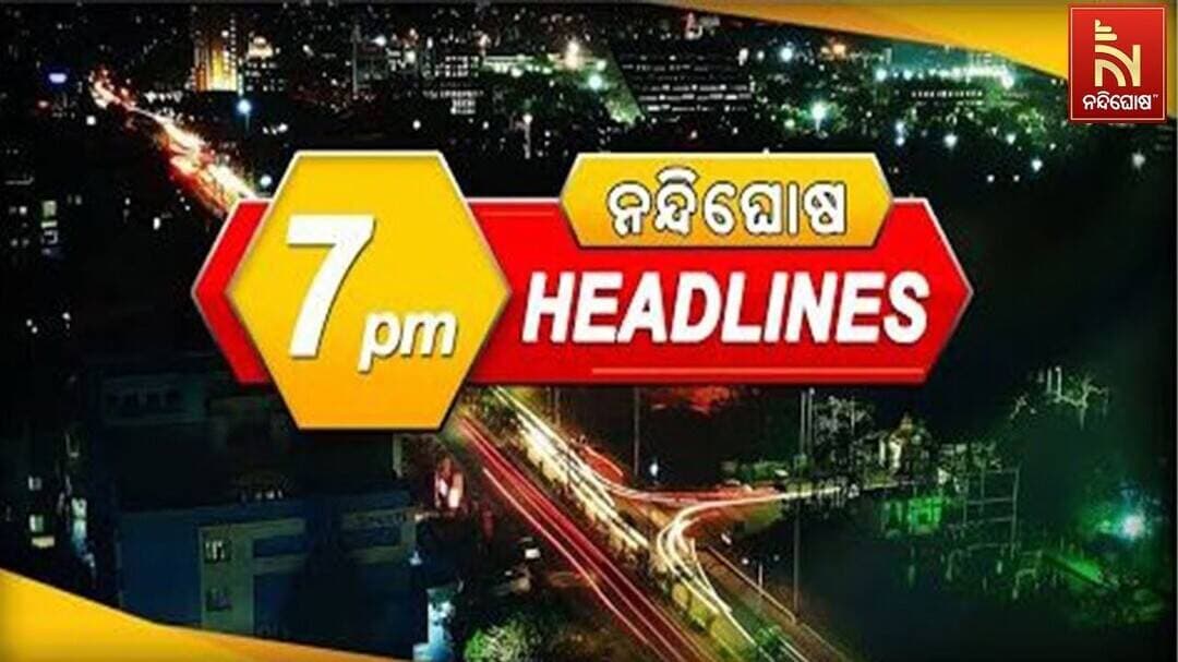 Headlines@7PM | 27th August 2026 | NandighoshaTV