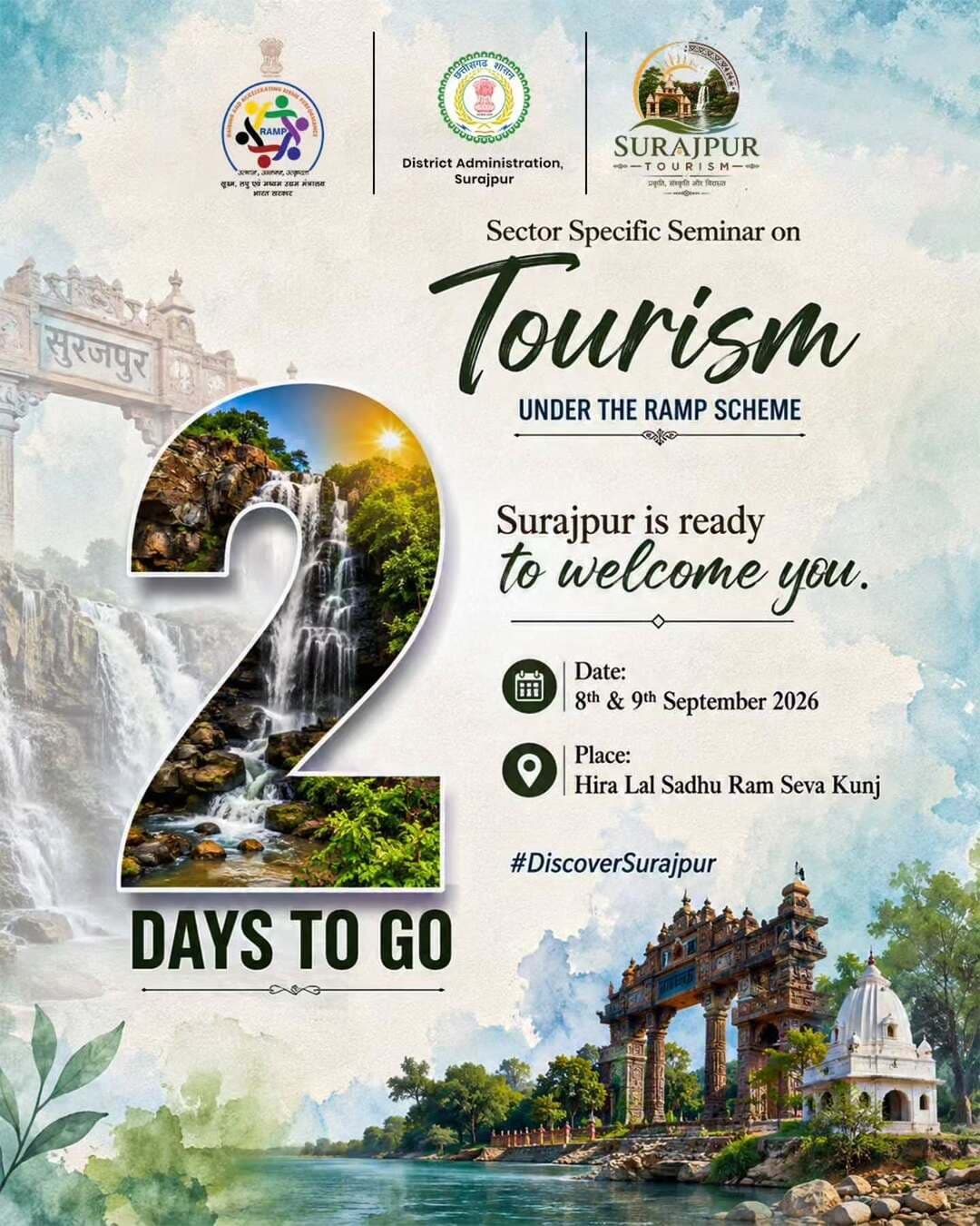 सूरजपुर आपका स्वागत करने के लिए पूरी तरह तैयार है।
RAMP योजना के तहत पर्यटन क्षेत्र पर एक विशेष सेमीनार का आयोजन होने जा रहा है। अब बस 2 दिन बाकी हैं।
🗓️ दिनांक: 8 और 9 सितंबर 2026
📍 स्थान: हीरा लाल साधु राम सेवा कुंज
आइए और सूरजपुर की सुंदरता को करीब से जानिए।
<nis:link nis:type=tag nis:id=discoversurajpur nis:value=DiscoverSurajpur nis:enabled=true nis:link/> <nis:link nis:type=tag nis:id=surajpurtourism nis:value=SurajpurTourism nis:enabled=true nis:link/> <nis:link nis:type=tag nis:id=सूरजपुर nis:value=सूरजपुर nis:enabled=true nis:link/>
@chhattisgarhcmo @gochhattisgarh @dpr.chhattisgarh @surajpurtourism @rena_jamil_ias