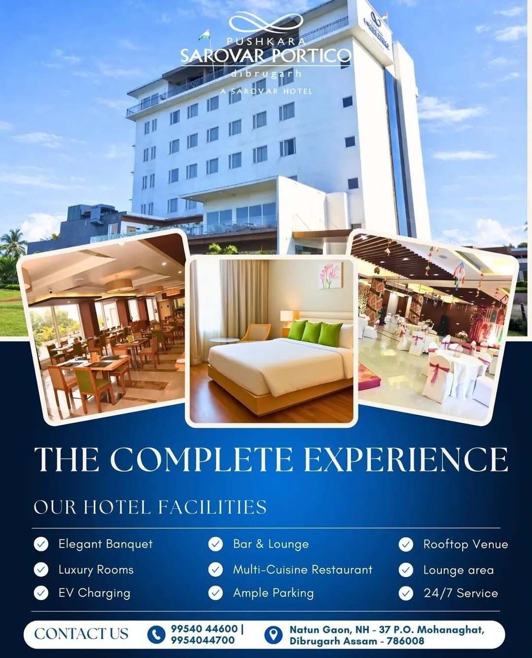 Experience comfort, luxury & celebration all under one roof at Pushkara Sarovar Portico, Dibrugarh ✨🏨
From elegant banquet halls 💍 to luxury rooms 🛏️, multi-cuisine delights 🍽️, lounge 🍸, wedding venue 🌇 and 24/7 service 🕒 — we bring you The Complete Experience 💙
Perfect for staycations, weddings, parties & business meets 🎉💼
📍 Natun Gaon, NH-37, Mohanaghat, Dibrugarh
📞 99540 44600 | 9954044700
Book your stay today and indulge in true hospitality! 🌟