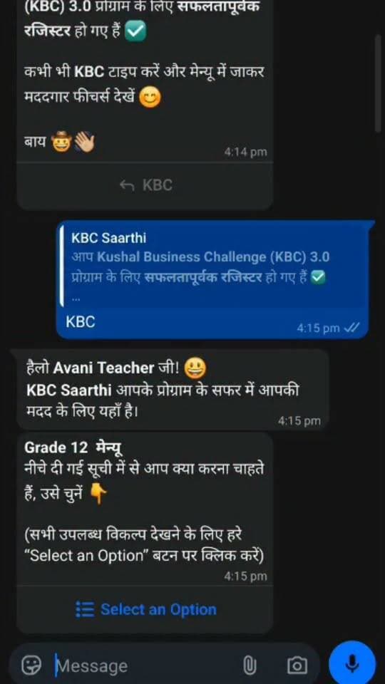 नमस्कार,
KBC 3.0 के सफल संचालन के लिए सभी Nominated Teachers का KBC Saarthi पर Registration करना अनिवार्य है।
- Govt. Secondary School: 2 Nominated Teachers
- Govt. Senior Secondary School: 4 Nominated Teachers
KBC Saarthi पर teacher registration करने के लिए -
- फोन में +919513477756 नंबर को “KBC Saarthi” के नाम से Save करें।
- Whatsapp Chat पर ‘KBC’ Message करें।
- अगर पिछले साल KBC Sahayak था, तो इस बार KBC Sahayak से KBC Saarthi किया गया है। इस बार केवल नाम में छोटा-सा बदलाव है।
- Teacher Registration को अच्छे से समझने के लिए teacher रजिस्ट्रेशन का वीडियो जरूर देखें।
Thank you Part 10