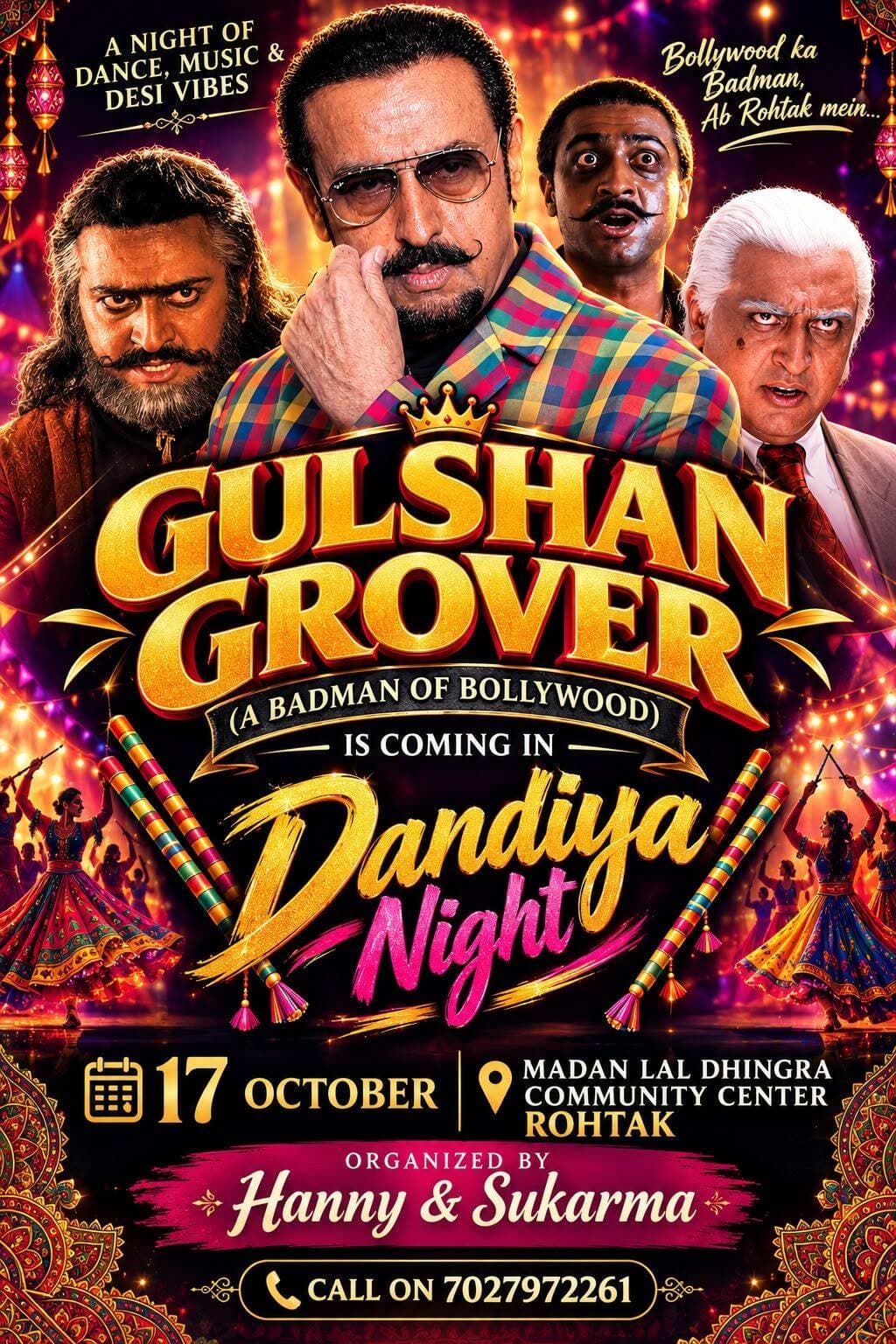 The BADMAN of Bollywood
*The Gulshan Grover*
Is coming to *Rohtak* on 17th October
At Madan Lal Dhingra Community Center, OLD ITI Rohtak..