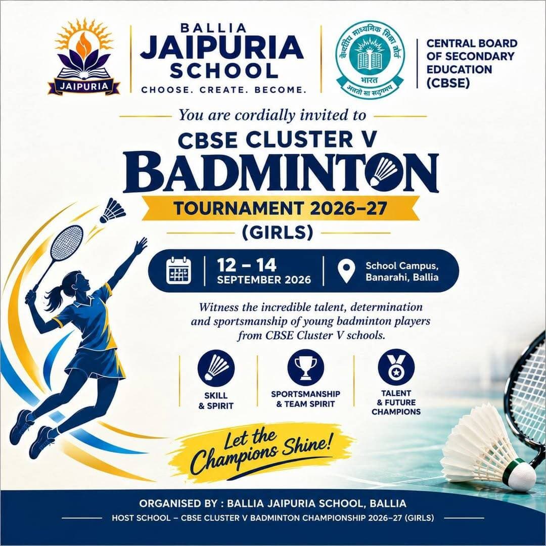 बलिया के इतिहास में पहली बार: बलिया जयपुरिया स्कूल में CBSE ज़ोनल (Cluster V) गर्ल्स बैडमिंटन टूर्नामेंट का भव्य आयोजन
बलिया, 11 सितंबर 2026:
बलिया जयपुरिया स्कूल में 12 सितंबर से 14 सितंबर 2026 तक CBSE Cluster V Badminton Girls 2026 प्रतियोगिता का भव्य आयोजन किया जा रहा है। बलिया जनपद में यह पहली बार है जब CBSE ज़ोनल गर्ल्स बैडमिंटन टूर्नामेंट आयोजित होने जा रहा है। बलिया के खेल इतिहास में यह एक ऐतिहासिक अवसर है, जो विद्यालय एवं पूरे जनपद के लिए अत्यंत गौरव का विषय है।
इस प्रतियोगिता में Under-14, Under-17 एवं Under-19 बालिका वर्ग की खिलाड़ी प्रतिभाग करेंगी।
प्रतियोगिता का भव्य उद्घाटन समारोह 12 सितंबर 2026 को प्रातः 10:00 बजे से बलिया जयपुरिया स्कूल में प्रारंभ होगा। उद्घाटन समारोह के पश्चात प्रतियोगिता के विभिन्न मैच निर्धारित कार्यक्रम के अनुसार प्रारंभ किए जाएंगे।
CBSE से पधारे पर्यवेक्षक श्री निलेश मिश्रा ने बताया कि प्रतियोगिता के सभी मैच उद्घाटन समारोह के पश्चात निर्धारित कार्यक्रम एवं समय-सारिणी के अनुसार आयोजित किए जाएंगे।
इस प्रतिष्ठित प्रतियोगिता का आयोजन एवं प्रबंधन बलिया जयपुरिया स्कूल के निदेशक श्री नवीन राय एवं सहायक निदेशक श्री ए.के. यादव के कुशल मार्गदर्शन एवं नेतृत्व में किया जा रहा है। विद्यालय प्रबंधन द्वारा प्रतियोगिता को सफल, सुव्यवस्थित एवं गरिमापूर्ण ढंग से संपन्न कराने के लिए सभी आवश्यक तैयारियां पूरी कर ली गई हैं।
इस अवसर पर मुख्य रूप से श्री सी.एल. साहू (निदेशक - अकादमिक), डॉ. ए.डी. पाठक (निदेशक - संचालन), एवं श्री अनुराग शंकर पाण्डेय (प्रधानाचार्य) सहित विद्यालय के अन्य शिक्षकगण, छात्र-छात्राएं एवं गणमान्य जन उपस्थित रहेंगे।
विद्यालय परिवार ने सभी प्रतिभागी खिलाड़ियों एवं उनके प्रशिक्षकों का हार्दिक स्वागत करते हुए प्रतियोगिता के सफल आयोजन तथा सभी खिलाड़ियों के उत्कृष्ट प्रदर्शन के लिए शुभकामनाएं प्रेषित कीं।
सादर,
श्री नवीन राय
निदेशक
बलिया जयपुरिया स्कूल