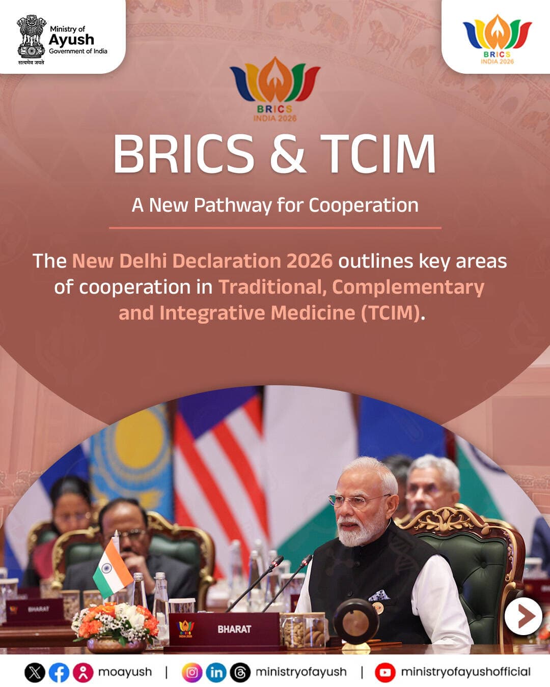 The New Delhi Declaration 2026 advances cooperation among BRICS Member States in Traditional, Complementary and Integrative Medicine (TCIM), with a focus on dialogue, collaboration and exchange.
The Declaration welcomes the proposed BRICS Expert Working Group on TCIM and underscores the value of coordinated research on medicinal plants and herbal preparations, while highlighting the role of shared traditional pharmacopoeias in developing safe, effective and affordable therapeutic products.
It also reaffirms the importance of quality, safety and efficacy, supported by evidence-informed approaches and appropriate regulatory frameworks in accordance with national contexts.
New Delhi Declaration 2026 | BRICS
#BRICS2026 #NewDelhiDeclaration #TCIM #BRICSHealth #TraditionalMedicine #Ayush
@narendramodi @mppratapraojadhao @brics2026