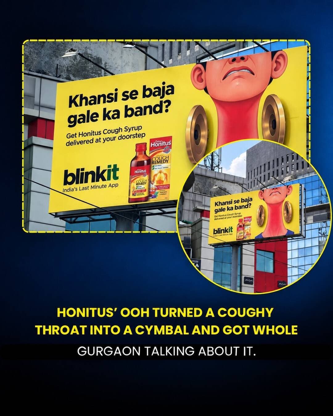 When a coughy throat starts sounding like a cymbal, you know the irritation is real. 👀
Honitus turned an everyday throat irritation into a fun OOH moment that got Gurgaon talking, turning something annoying into something impossible to ignore.
And when that itch strikes, relief is just a quick Blinkit order away. 🌿⚡
Because some throat sounds are better left on the billboard, not in your throat. 😉