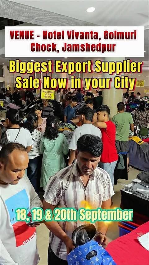 ✨ Jamshedpur BIGGEST BRANDED GARMENTS & SHOES SALE IS COMING! ✨
3 Din sirf sale ka dhamaka 🔥
📍 ADDRESS :- HOTEL VIVANTA, GOLMURI CHOWK, JAMSHEDPUR.
📅 Dates :- 18th, 19th & 20th September 2026
🎟 Entry FREE for all
Timings = 10am to 10pm ( No Lunch Break)
🛍 Amazing deals on garments ₹ 150/- to 1550/- Intire The Hall
👟 Shoes at only ₹ 950/-TO 1550/-
😍 Home decor, accessories, cosmetics, purses, diaries, toys & more
📌 Save this reel & share with everyone. caption and add hashtags…
