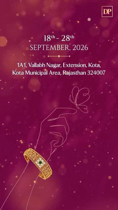 Celebrate the beauty of jewellery at the Chain & Bangle Feast by DP Jewellers ✨
From 18th September to 28th September, 2026, explore an exclusive collection of chains and bangles at our Kota Store.
📍1A1, Vallabh Nagar, Extension, Kota, Kota Municipal Area, Rajasthan 324007
Join us and find the perfect piece for your celebrations.
#jewellery #kota #gold #reels