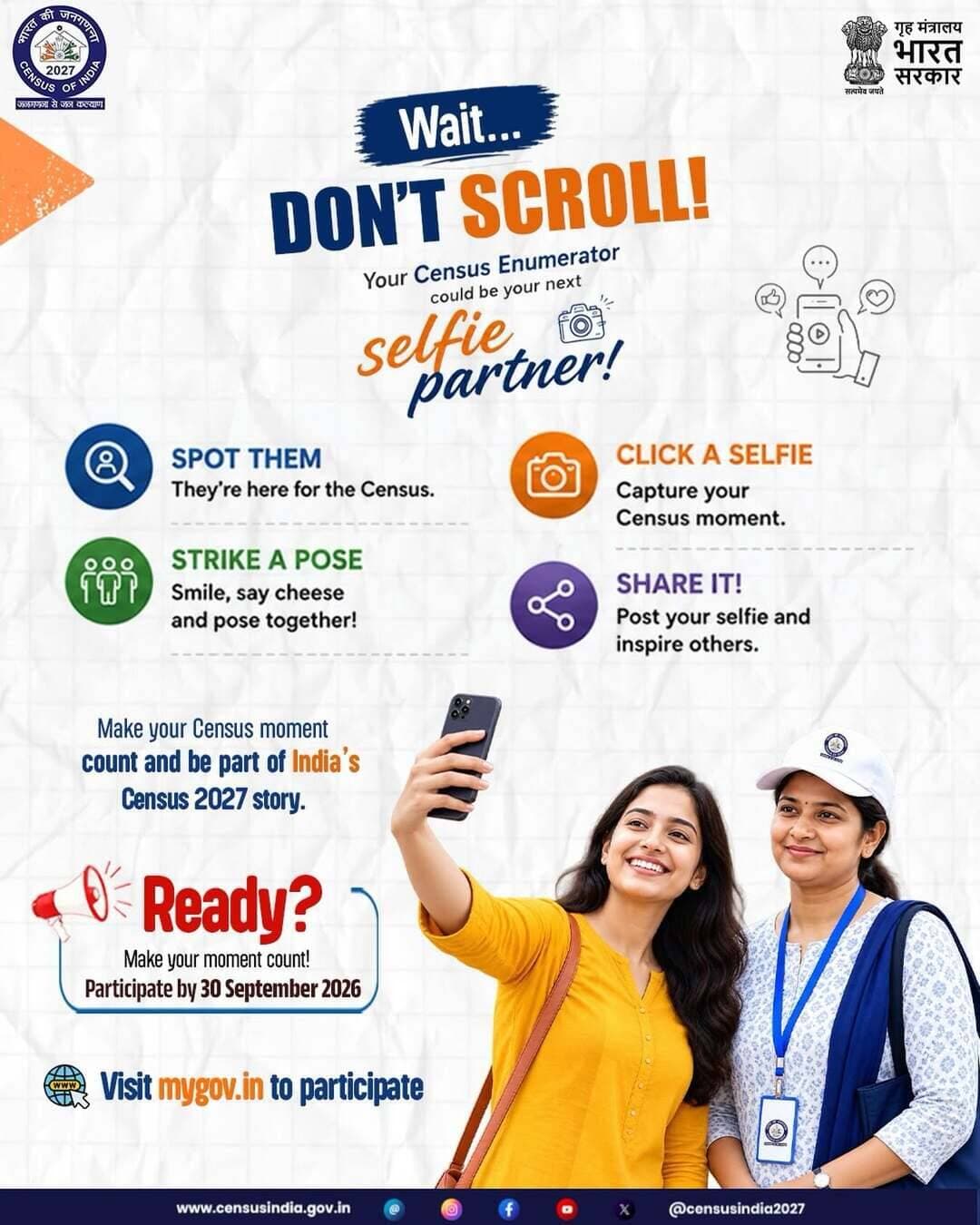 Your Census Enumerator could be your next selfie partner! Spot them, strike a pose, click a selfie and share it with the world. Make your moment count and be part of India’s Census 2027 story. Participate by 30th September 2026!
@mygovindia
<nis:link nis:type=tag nis:id=census2027 nis:value=Census2027 nis:enabled=true nis:link/> <nis:link nis:type=tag nis:id=जनगणना2027 nis:value=जनगणना2027 nis:enabled=true nis:link/>