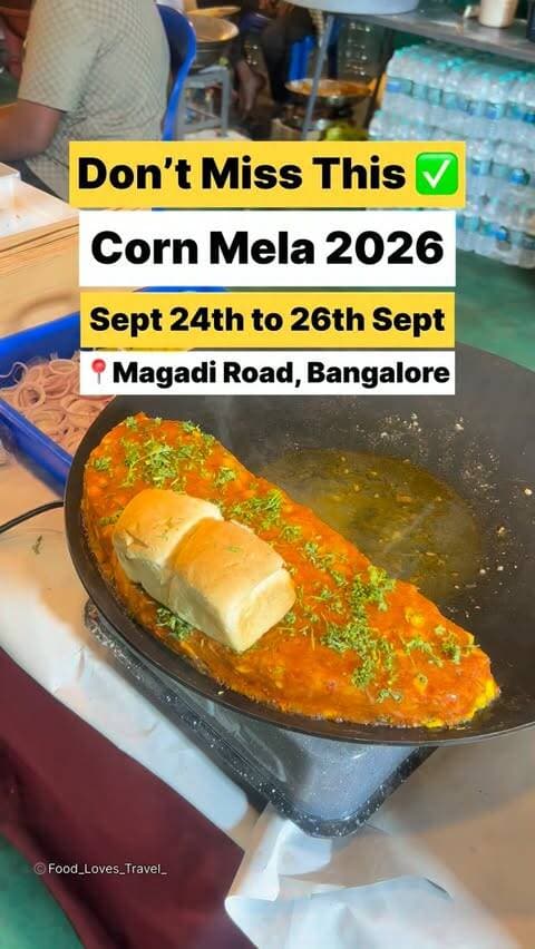 📍Thunga Nagar, Magadi Road
Sept 24th to 28th Sept
Corn Food Festival
Stall Booking:- 9035934544 Basavaraj
#magadiroad #anjananagarbengaluru #nammabengaluru #bangalorefoodies #bangaloreblogger