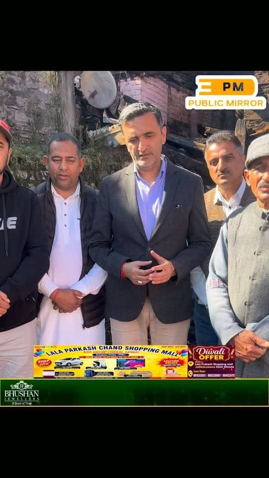 जुब्बल के धार गांव में भीषण अग्निकांड के बाद भाजपा नेता चेतन बरागटा ने सुनिए क्या कहा