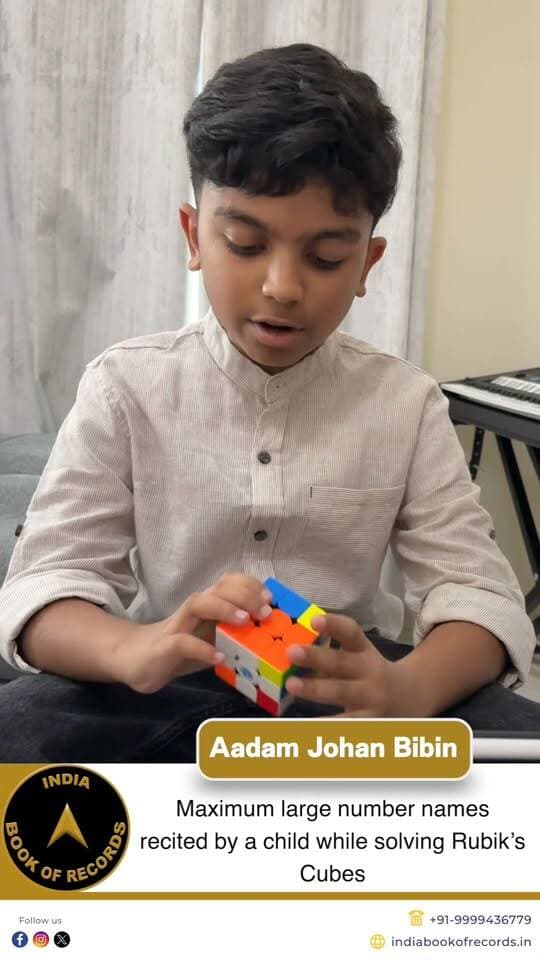8-Year-Old Recites 98 Large Number Names While Solving Rubik’s Cubes | India Book of Records
Aadam Johan Bibin from Ernakulam, Kerala, earned recognition from the India Book of Records by reciting 98 large number names from 1 to Centillion while simultaneously solving 3×3 and 4×4 Rubik’s Cubes. He completed this incredible memory and problem-solving challenge in just 5 minutes, 20 seconds and 6 milliseconds.
#indiabookofrecords #rubikscube #memoryskills #youngachiever #ibr
