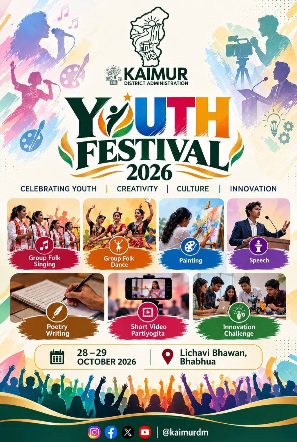 🎨 जिला स्तरीय युवा उत्सव-2026, कैमूर
युवाओं की प्रतिभा को मिलेगा मंच, कला एवं नवाचार को मिलेगी नई पहचान।
कला, संस्कृति एवं युवा विभाग, बिहार तथा जिला प्रशासन, कैमूर के संयुक्त तत्वावधान में जिला स्तरीय युवा उत्सव-2026 का आयोजन किया जा रहा है।
📅 तिथि: 28 एवं 29 अक्टूबर, 2026
📍 स्थान: लिच्छवी भवन, भभुआ
👥 आयु सीमा: 15 से 29 वर्ष
प्रतियोगिता की प्रमुख विधाएँ:
▪️ समूह लोक नृत्य
▪️ समूह लोक गायन
▪️ चित्रकला
▪️ कविता लेखन
▪️ भाषण प्रतियोगिता
▪️ शॉर्ट फिल्म/वीडियो प्रतियोगिता
▪️ इनोवेशन चैलेंज
📝 आवेदन की अंतिम तिथि: 26 अक्टूबर, 2026 (अपराह्न 5:00 बजे तक)
आवेदन हेतु:
📌 जिला कला एवं संस्कृति कार्यालय, लिच्छवी भवन, भभुआ
📌 आम्रपाली प्रशिक्षण केंद्र, शहीद संजय सिंह महिला महाविद्यालय, भभुआ
🌐 आवेदन पत्र आधिकारिक वेबसाइट kaimur.nic.in से डाउनलोड कर निर्धारित ई-मेल yuvautsav26@gmail.com पर भेजा जा सकता है।
सभी प्रतिभागियों को सहभागिता प्रमाण-पत्र प्रदान किया जाएगा।
कैमूर के सभी पात्र युवाओं से अपील है कि वे इस अवसर का लाभ उठाएँ तथा अपनी प्रतिभा के माध्यम से जिले का गौरव बढ़ाएँ।
<nis:link nis:type=tag nis:id=kaimur nis:value=kaimur nis:enabled=true nis:link/> <nis:link nis:type=tag nis:id=yuvautsav2026 nis:value=YuvaUtsav2026 nis:enabled=true nis:link/> <nis:link nis:type=tag nis:id=kaimurdm nis:value=kaimurdm nis:enabled=true nis:link/> <nis:link nis:type=tag nis:id=youthfestivalkaimur nis:value=YouthFestivalKaimur nis:enabled=true nis:link/> <nis:link nis:type=tag nis:id=youthfestival2026 nis:value=YouthFestival2026 nis:enabled=true nis:link/>
Information & Public Relations Department, Government of Bihar