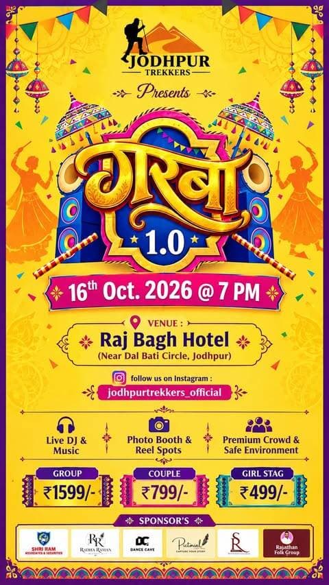 🔥 JODHPUR, GET READY FOR GARBA 1.0! 💃🕺✨
This 16th October, get ready for a night full of music, dance, festive vibes & unforgettable memories! 🎶❤️
🎧 Live DJ & Music
📸 Photo Booths & Reel Spots
✨ Premium Crowd & Safe Environment
📅 Date: 16th October 2026
⏰ Time: 7 PM onwards
📍 Venue: Raj Bagh Hotel, Near Dalal Circle, Jodhpur
🎟️ Entry Prices:
👥 Group – ₹1599
💑 Couple – ₹799
💃 Girl Stag – ₹499
For 🎫 Tickets go to @marwar_mosaic
Tag your garba partner and your squad! 🫶🔥
📲 Follow @jodhpurtrekkers_offical for updates.
Garba vibes, music nights & endless memories — see you there, Jodhpur! 💛💃
#garba #JodhpurEvents #JodhpurTrekkers #JodhpurDiaries #bhukkadcommunity