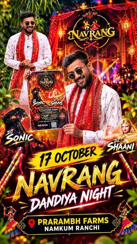 🔥 Ranchi, Get Ready for NAVRANG DANDIYA NIGHT! 💃🕺
📅 17 October | 📍 Prarambh Farms, Namkum
🎧 DJ Sonic & DJ Shaani Live
🎟️ Tickets starting at just ₹699
🍹 Free mocktails for VIP Pass Holders!
📞 Offline Passes: 9570655663 | 6202997618
Tag your dance partner! 🔥❤️
#viralvideos #DandiyaNight #RanchiEvents #RanchiDiaries #ranchi
