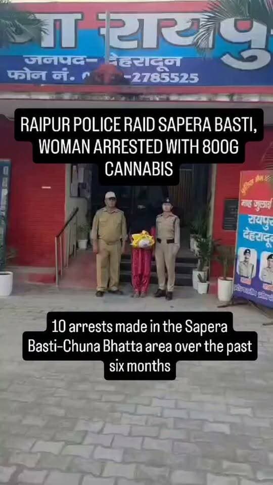 देहरादून में नशे के खिलाफ पुलिस का बड़ा एक्शन, सपेरा बस्ती में छापेमारी; 800 ग्राम गांजे के साथ महिला गिरफ्तार