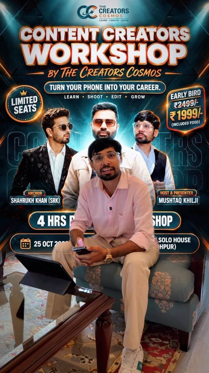 Comment “Content” for more details ✨
.
🚀 Want to become a content creator but don’t know where to start?
The Creators Cosmos – Content Creators Workshop is exactly what you need! 🎬✨
🔥 4 Hours of Practical Learning
🎯 Live 1-to-1 Sessions & Doubt Solving
🌟 Q&A with @lifeof_asif — Learn Personal Branding & Brand Collaborations
🤝 Post-Workshop Support + Internship Opportunities for deserving creators!
Whether you’re a creator, influencer, business owner, or want to build your personal brand, this workshop is for YOU! 💯
📅 25th October 2026
📍 The Solo House, Ratanada, Jodhpur
🎟️ Early Bird Fee: ₹1,999/- (Food Included)
⚡ Only 30 Seats! Registrations close on 23rd October.
📲 Fill out the Google Form in our bio to register!
Don’t say later, “Bro, you never told me!” 😂🔥
.
Jodhpur content creator, jodhpur blogger, Jodhpur creators workshop, content creators workshop