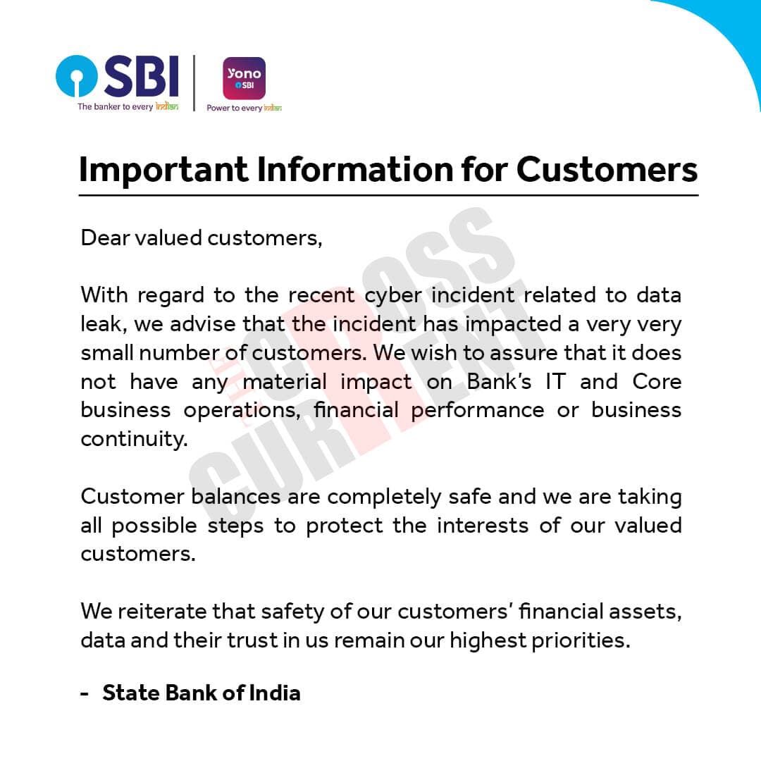 🔹SBIৰ গ্ৰাহকলৈ গুৰুত্বপূৰ্ণ তথ্য
🔹ছাইবাৰ ডাটা লীক সম্বন্ধীয় ঘটনাত সীমিত সংখ্যক গ্ৰাহকহে প্ৰভাৱিত হৈছে
🔹বেংকৰ আই টি তথা মুখ্য ব্যৱসায়িক পৰিচালনা,ব্যৱসায়িক ধাৰাবাহিকতাত কোনো প্ৰভাৱ পৰা নাই
🔹গ্ৰাহকৰ একাউণ্টত জমা থকা ধন সম্পূৰ্ণ সুৰক্ষিত আৰু গ্ৰাহকৰ হিতৰ বাবে সম্ভৱপৰ সকলো কাম কৰা হৈছে