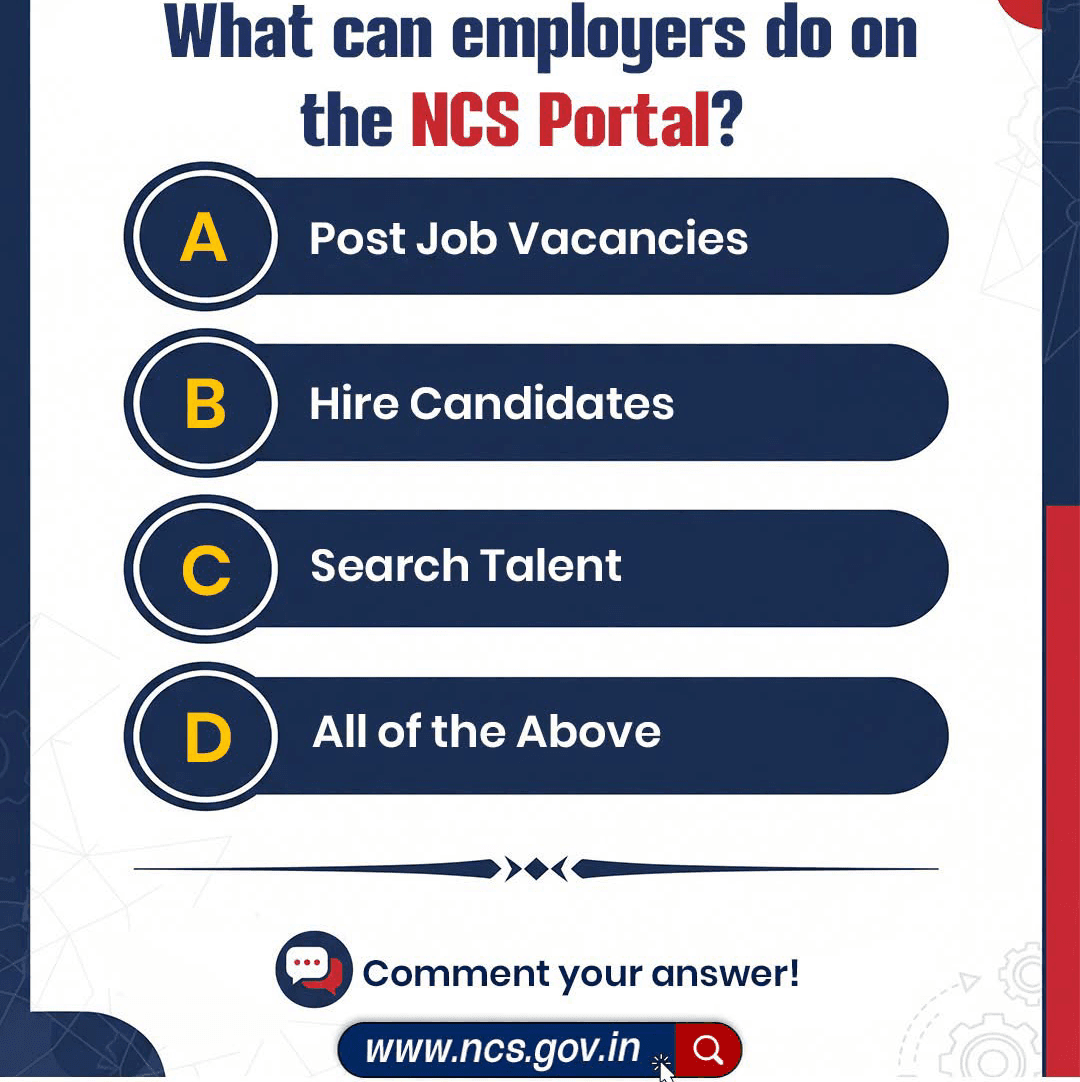 Finding the right talent is easier with the National Career Service (NCS) Portal. Employers can access a range of recruitment services to connect with suitable candidates across the country. ЁЯТм Take the quiz and share your answer in the comments. ЁЯМР Visit: www.ncs.gov.in #NationalCareerService #CareerAwareness #QuizTime