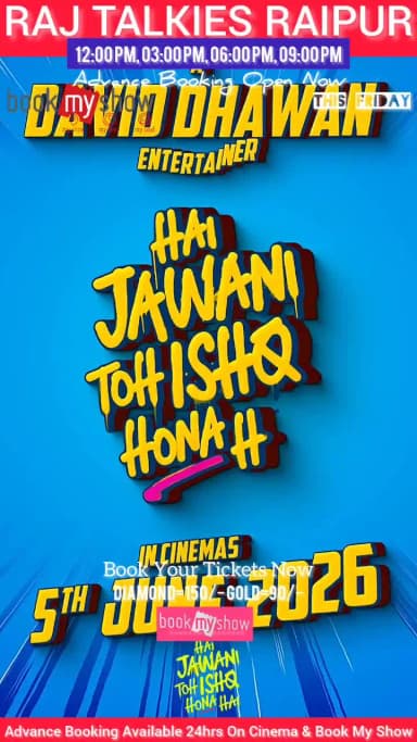 *RAJ TALKIES RAIPUR*
☎️- 0771-2229223
*_Book Online Ticket from Book My Show_*
https://in.bookmyshow.com/cinemas/raipur/