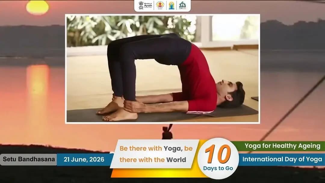 Relieve depression, ease anxiety, and build a stronger foundation with Setu Bandhasana (The Bridge Pose).
With exactly 10 days left until the International Day of Yoga (#IDY2026), our countdown continues with focus postures dedicated to Yoga for Healthy Ageing.
Forming a physical "bridge" with your body isn't just an incredible stretch; it's a deeply restorative posture that yields powerful mental and physical health benefits
#IDY2026 #YogaForHealthyAgeing #IDY #InternationalDayOfYoga2026 #Yoga365 #InternationalDayOfYoga
@narendramodi @mppratapraojadhao @mdniyyoga @mib_india @akashvani_air @aiia_gov @ddnational @airnewsalerts @ani_trending @ptinews_multimedia @unitednewsofindia @mygovindia @mygovassamese @mygov.hindi