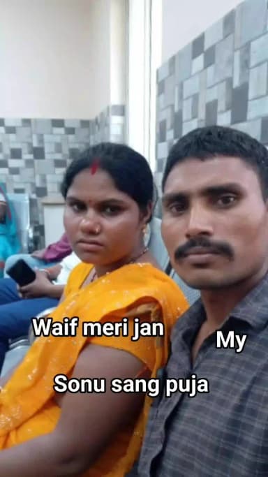 Puja sang sonu meri jan waif hai. Ham se bat.nhi kar rahi ha