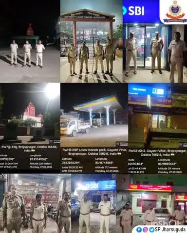 ଝାରସୁଗୁଡା: ରାତିରେ ବି ସଜାଗ ଝାରସୁଗୁଡ଼ା ପୋଲିସ୍
