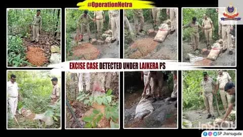 ଝାରସୁଗୁଡା: OperationNetra: ଅବକାରୀ ଚଢ଼ାଉ, ୪ କୁଇଣ୍ଟାଲ ମହୁଲି ପୋଚ ନଷ୍ଟ