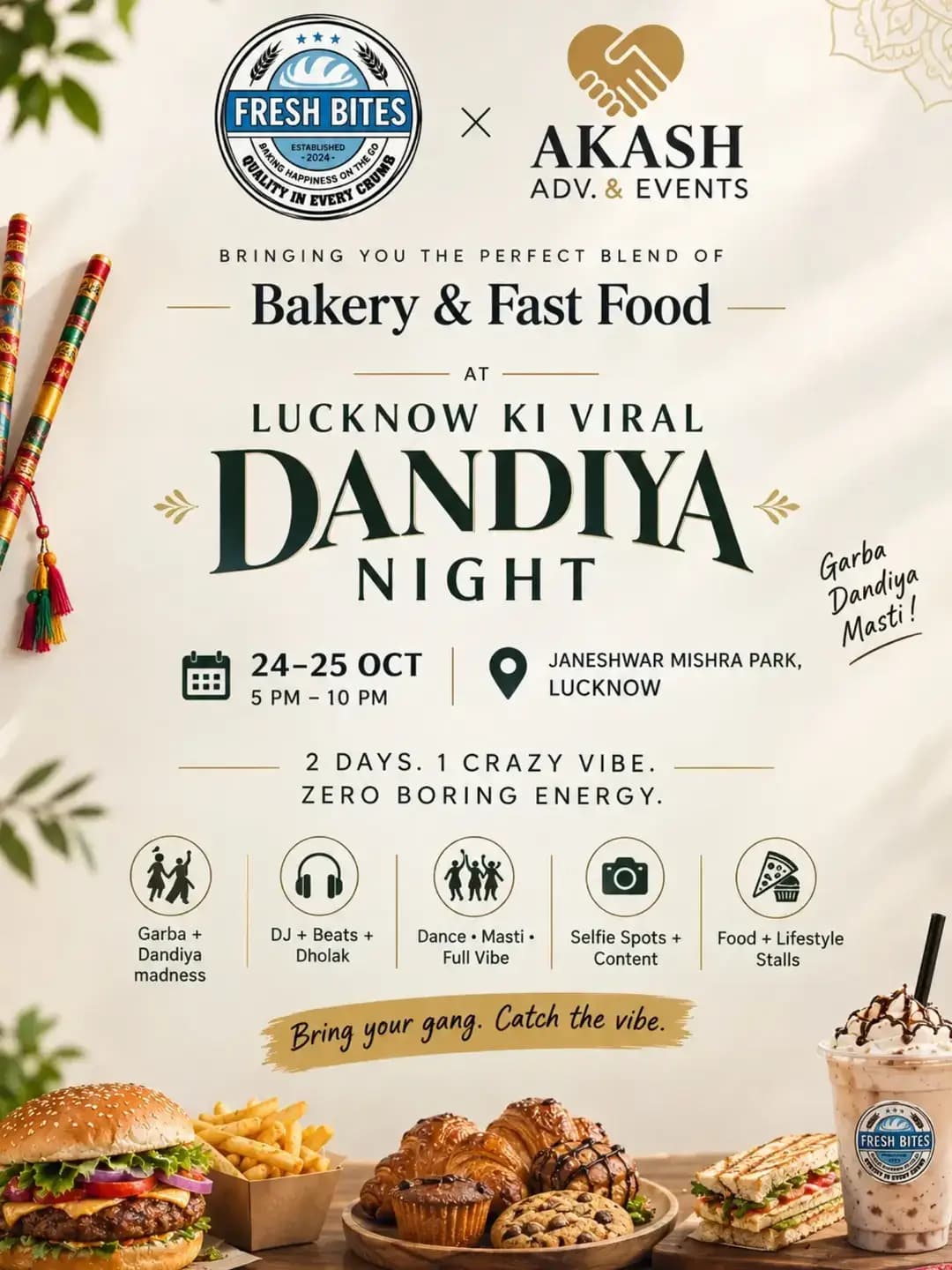 LUCKNOW, ARE YOU READY TO GO FULL DHAMAKA?! ЁЯкйЁЯФе
This Dandiya Night, weтАЩre bringing the CRAZIEST combo of GARBA ├Ч DANDIYA ├Ч DJ ├Ч DHOLAK ├Ч FOOD ├Ч FULL-ON MASTI! ЁЯТГЁЯХ║ЁЯТе
And yesтАж Fresh Bites ├Ч Akash Adv. & Events are coming together to serve you the perfect BAKERY & FAST FOOD experience while you dance your heart out! ЁЯНФЁЯНЯЁЯеРЁЯФе
ЁЯУЕ 24тАУ25 OCT
тП░ 5 PM тАУ 10 PM
ЁЯУН Janeshwar Mishra Park, Lucknow
ЁЯОз DJ + Beats
ЁЯеБ Dholak + Dandiya
ЁЯТГ Garba Madness
ЁЯУ╕ Content-Worthy Spots
ЁЯНФ Bakery & Fast Food
ЁЯФе 2 DAYS. 1 CRAZY VIBE. ZERO BORING ENERGY.
Bring your squad. Grab your sticks. Destroy the dance floor. Then DESTROY THE FOOD. ЁЯШотАНЁЯТиЁЯФе
COME FOR DANDIYA. STAY FOR THE CHAOS. ЁЯкйтЪб
.
Lucknow Dandiya Night, Lucknow Events, Dandiya Night Lucknow, Garba Night, Dandiya 2026, Navratri Events Lucknow, Lucknow Navratri, Dandiya Festival, Garba Lucknow, Janeshwar Mishra Park Events, Lucknow Food Festival, Bakery & Fast Food, Fresh Bites, Akash Adv Events, Lucknow Party, Lucknow Weekend, Lucknow Vibes, Lucknow Instagram Events, Dandiya Celebration, Garba Festival
.
<nis:link nis:type=tag nis:id=lucknowdandiya nis:value=LucknowDandiya nis:enabled=true nis:link/> <nis:link nis:type=tag nis:id=dandiyanight nis:value=DandiyaNight nis:enabled=true nis:link/> <nis:link nis:type=tag nis:id=lucknowevents nis:value=LucknowEvents nis:enabled=true nis:link/> <nis:link nis:type=tag nis:id=lucknownavratri nis:value=lucknownavratri nis:enabled=true nis:link/>