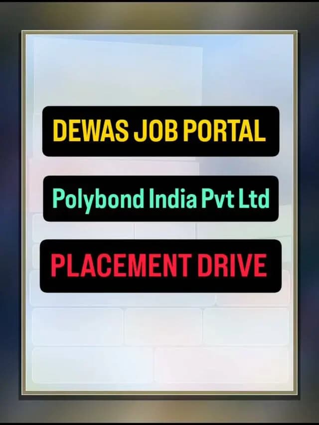 🚨 DEWAS JOB PORTAL | WALK-IN PLACEMENT DRIVE 🚨
🏭 Company: Polybond India Pvt. Ltd., Dewas
📢 URGENT HIRING – MACHINE OPERATOR
✅ Total Vacancies: 30
👨🏭 Male & Female Both Eligible
🎓 Qualification: 8th, 10th, 12th, ITI, Diploma & Graduation
🆕 Freshers & Experienced Both Eligible
💰 Salary: ₹17,500 – ₹20,000
🎁 Benefits:
✔️ Attendance Bonus
✔️ PF
✔️ Medical Benefits
📅 Date: 24 October 2026 (Saturday)
⏰ Time: 10:00 AM
📍 Venue: Polybond India Pvt. Ltd., Dewas, Madhya Pradesh
📄 Documents Required:
🔹 Resume
🔹 Aadhaar Card
🔹 Educational Marksheets
📢 इच्छुक उम्मीदवार निर्धारित तिथि और समय पर सीधे कंपनी के पते पर पहुँचें। इस अवसर को अपने दोस्तों और जरूरतमंद उम्मीदवारों के साथ भी शेयर करें!
🌐 Register & Explore Jobs: https://dewasjob.mp.gov.in/
━━━━━━━━━━━━━━━━━━
Dewas Job Portal, Polybond India Jobs, Dewas Vacancy 2026, Walk-in Placement Drive, Machine Operator Jobs, Dewas Jobs, Urgent Hiring Dewas, 8th Pass Jobs, 10th Pass Jobs, 12th Pass Jobs, ITI Jobs, Diploma Jobs, Graduate Jobs, Fresher Jobs, Experienced Jobs, Male Female Jobs, Factory Jobs, Manufacturing Jobs, Production Jobs, Silicone Moulding Jobs, Vulcanizer Operator, Private Jobs in Dewas, Jobs in Madhya Pradesh, Local Employment, Job Fair Dewas