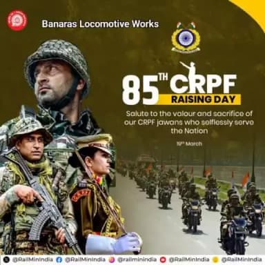On #CRPFRaisingDay, Banaras Locomotive Works pays tribute to the resilience and bravery of CRPF personnel, standing strong for the security of the Nation