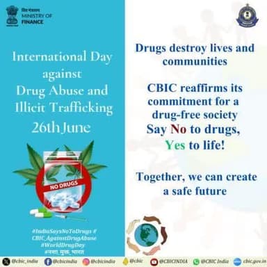 #IndiaSayNoToDrugs
#CBIC_AgainstDrugAbuse
#WorldDrugDay
