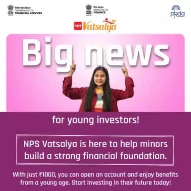 Big news for building a bright and secure future for children!
With just ₹1000, #NPSVatsalya will help minors to build a strong financial foundation and enjoy benefits from an early start. Begin in