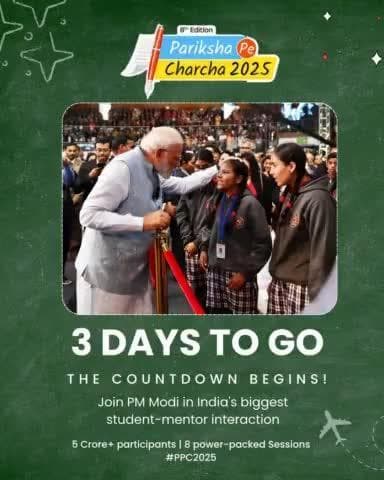 3 Days to go... Count down begins for #ParikshaPeCharcha2025
Join PM @narendramodi for the 8th edition of #PPC as he interacts with students, parents, and teachers, sharing valuable insights on exa