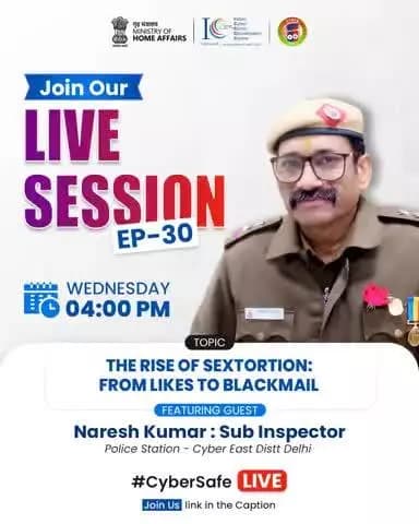 इस बुधवार के #CyberSafeLive पर मिलिए श्री नरेश कुमार (सब-इंस्पेक्टर, साइबर ईस्ट ज़िला, दिल्ली) से — जिन्होंने हाल ही में कुछ अहम केस सुलझाए हैं।