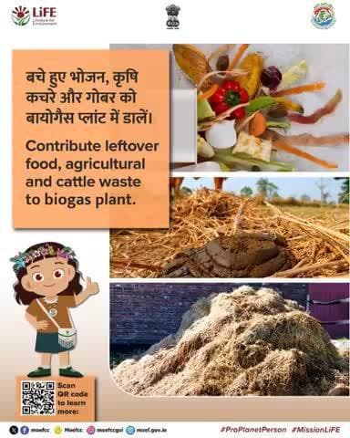 Contribute leftover food, agricultural and cattle waste to biogas plant.
#ChooseLiFE #MissionLiFE @moefcc