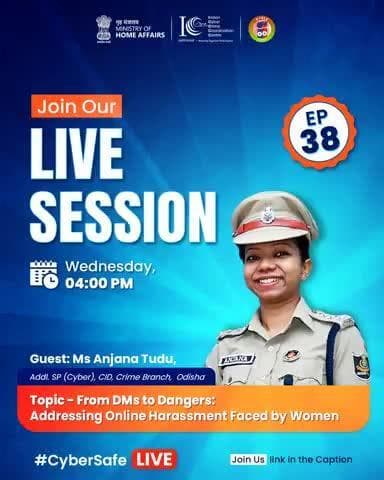 बुधवार शाम 4 बजे #CyberSafeLive पर मिलिए, ओडिशा पुलिस ऑफिसर Ms. Anjana Tudu, Addl. SP (Cyber), CID, Crime Branch, Odisha से।