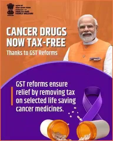 #NextGenGST reforms bring a major relief for cancer patients!
Selected life-saving cancer drugs are now exempt from GST, making treatments more affordable and accessible for those who need