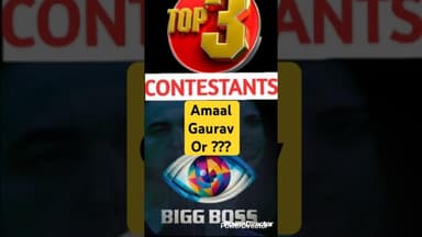 #biggboss19 Top 3 Contestants ! #bb19 #trending #gauravkhanna #amaalmallik #biggboss #farhanabhatt
