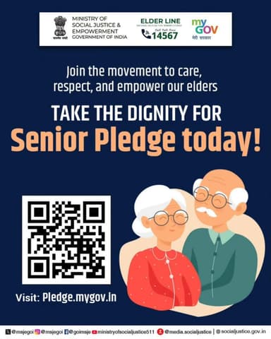 Support and empower our seniors. Take the Senior Pledge today at pledge.mygov.in. Elder Line: 14567.