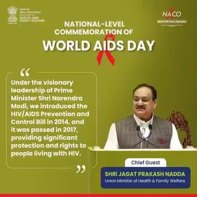 At the national-level commemoration of #WorldAIDSDay, Shri Jagat Prakash Nadda, Union Minister of Health & Family Welfare, highlighted how the HIV/AIDS Prevention and Control Bill ensures non-discrimination and provides strong safeguard