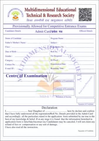 #multi dimensional educational technical & research society
provisionally allowed competitive entrance exams
admit card