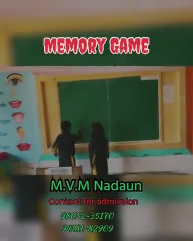 memory game
MVM SCHOOL NADAUN
#SCHOOL #CBSESCHOOL
#MVMNADAUN@