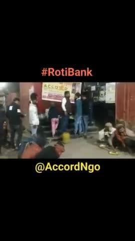ACCORD.Ngo एकॉर्ड समाजिक संस्था की तरफ से गरीबों एवं असहायों को हर शनिवार मुफ्त में खाना खिलाया जाता है #RotiBank