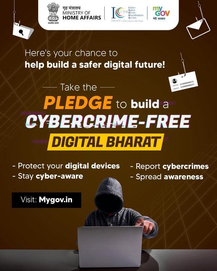 Become a Cyber Guardian!
👉 https://pledge.mygov.in/cybercrime-free-digital-bharat/