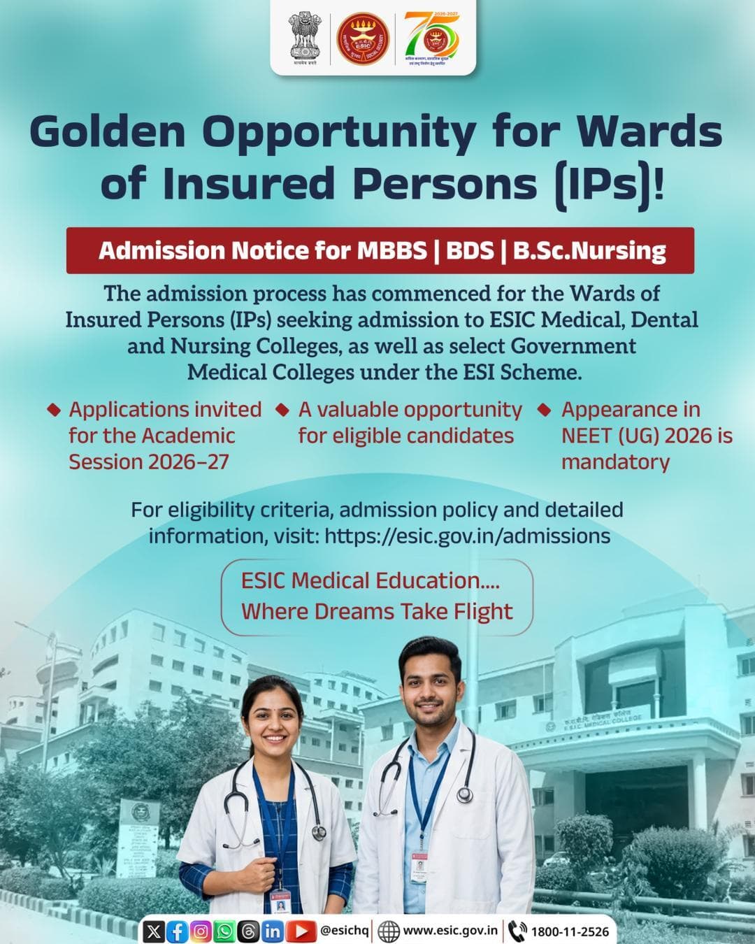 Golden Opportunity for Wards of Insured Persons(IPs)
Admission Notice For MBBS|BDS|B.Sc.Nursing
