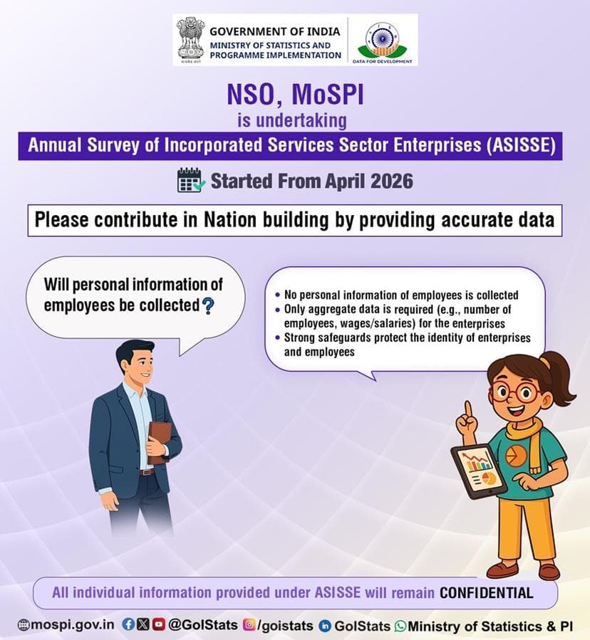 NSO, MoSPI is undertaking Annual Survey of Incorporated Services Sector Enterprises (ASISSE) from April 2026.