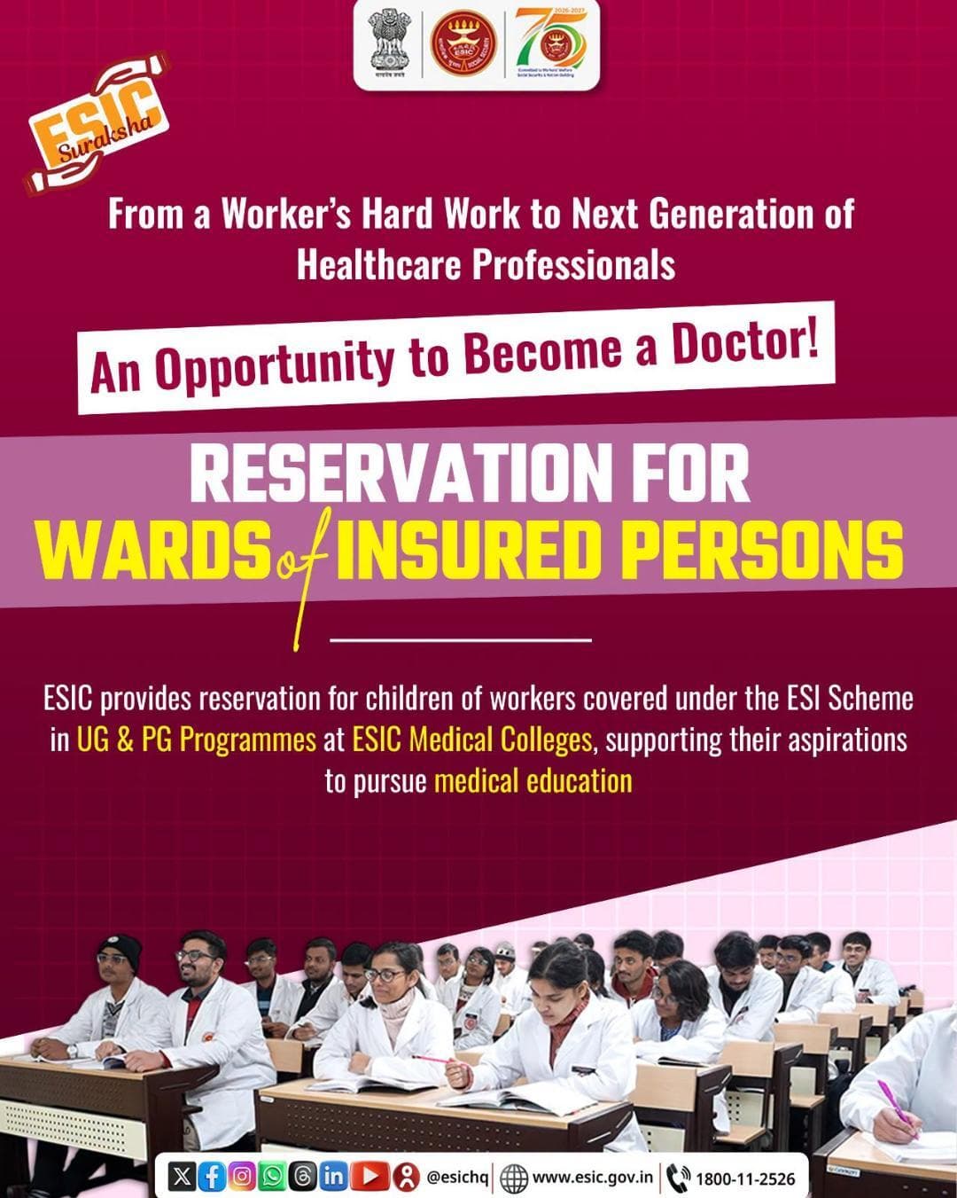 ESIC empowers ESI beneficiaries’ children to pursue medical education and become future healthcare professionals.