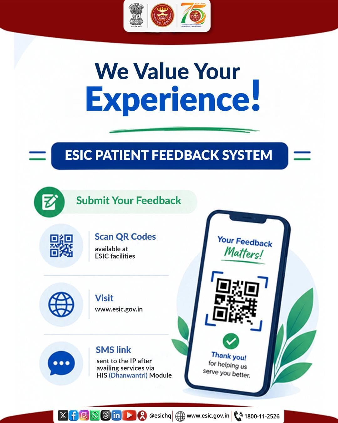 Your voice can shape better healthcare!
#ESIC75 #SocialSecurity #PatientFeedback #DigitalIndia