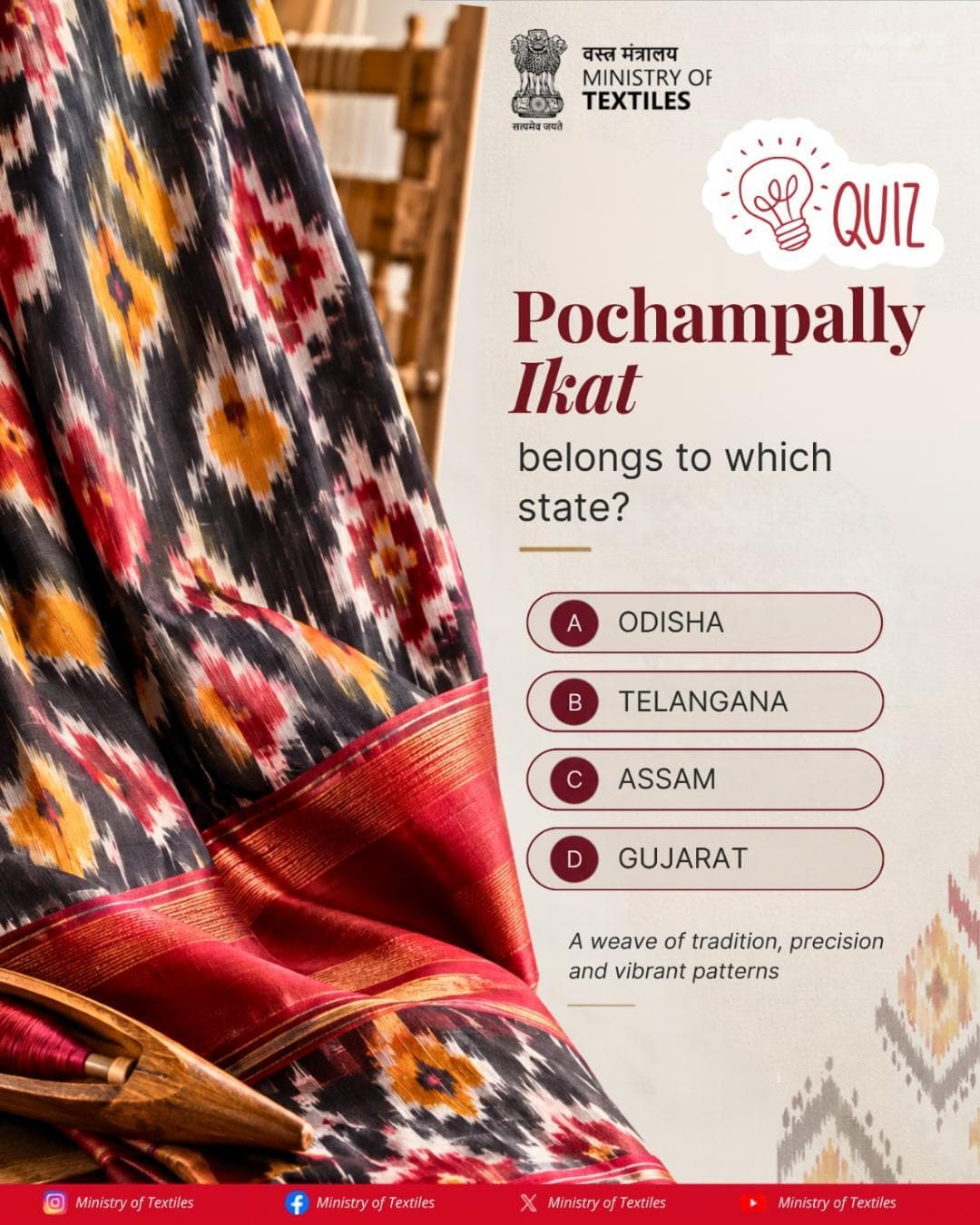 Can you guess where the vibrant Pochampally Ikat comes from?
Test your textile knowledge and choose the right answer