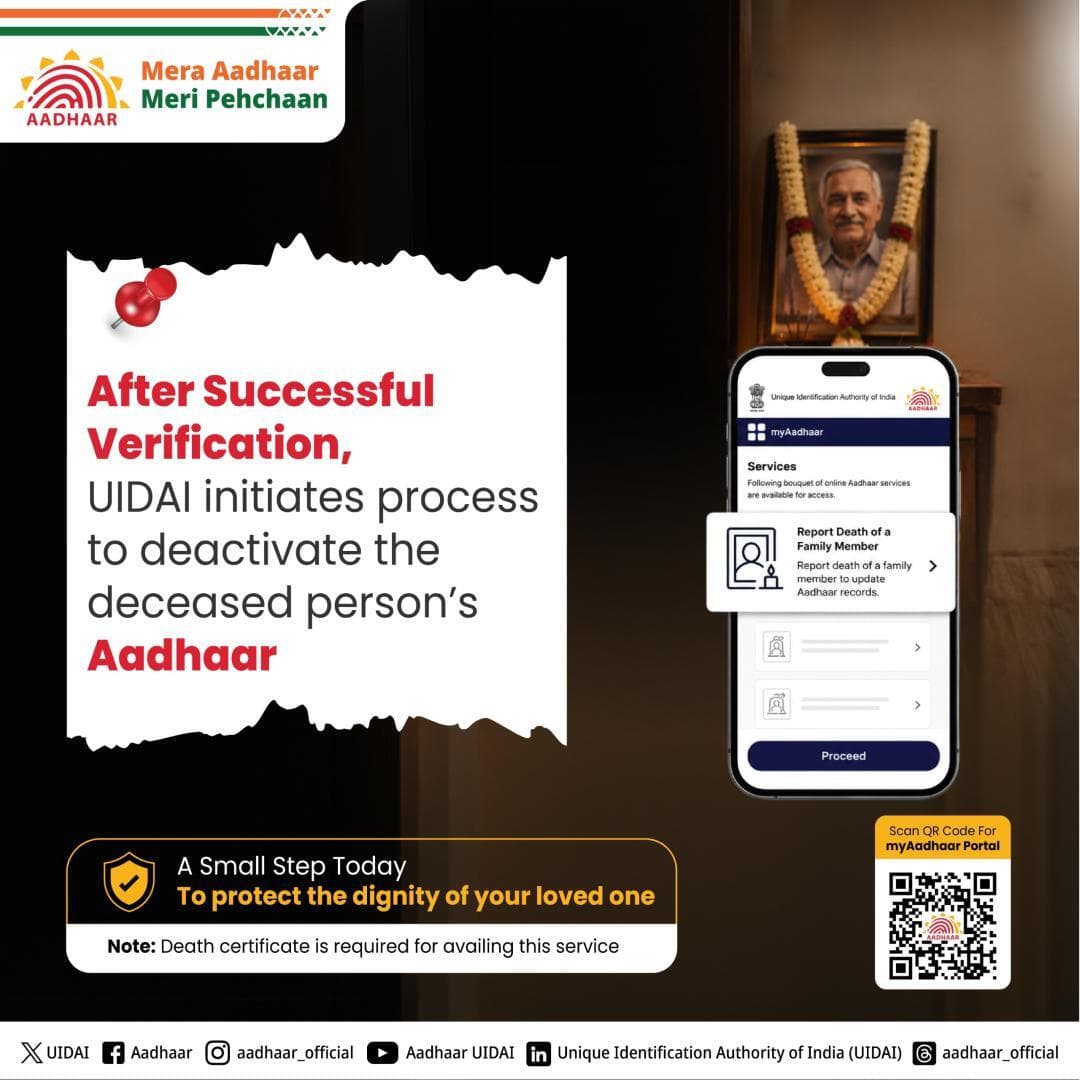 Every request is carefully verified before UIDAI initiates deactivation of the deceased person’s Aadhaar.